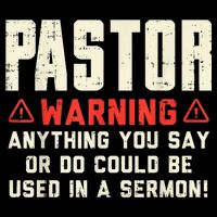 Mens Pastor Warning Sermon Funny Christian Preacher Minister Baby Bodysuit