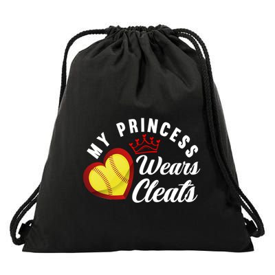 My Princess Wears Cleats Softball Mom Dad Funny Softball Funny Gift Drawstring Bag