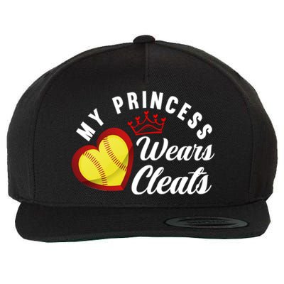 My Princess Wears Cleats Softball Mom Dad Funny Softball Funny Gift Wool Snapback Cap