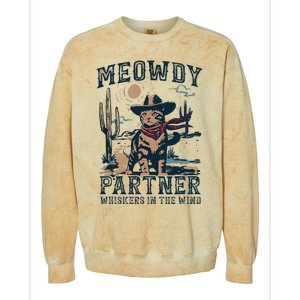 Meowdy Partner Whiskers In The Wind Humor Cool Cowboy Cat Colorblast Crewneck Sweatshirt