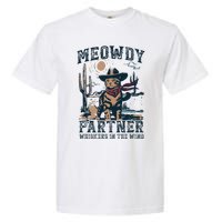 Meowdy Partner Whiskers In The Wind Humor Cool Cowboy Cat Garment-Dyed Heavyweight T-Shirt