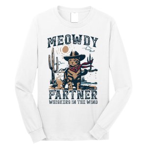 Meowdy Partner Whiskers In The Wind Humor Cool Cowboy Cat Long Sleeve Shirt