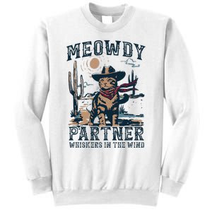 Meowdy Partner Whiskers In The Wind Humor Cool Cowboy Cat Sweatshirt