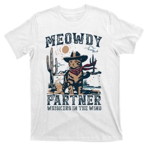 Meowdy Partner Whiskers In The Wind Humor Cool Cowboy Cat T-Shirt