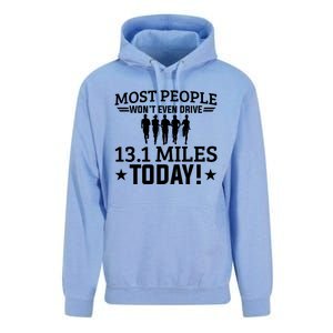 Most People Won't Even Drive 13 1 Miles Half Marathon Gift Unisex Surf Hoodie