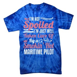 Maritime Pilot Wife Friend Gift Taken By A Gift Tie-Dye T-Shirt