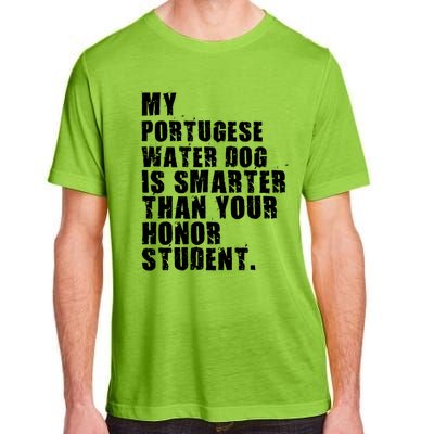 My Portugese Water Doggo Dog Is Smarter Adc096c Great Gift Adult ChromaSoft Performance T-Shirt