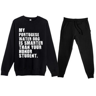 My Portugese Water Doggo Dog Is Smarter Adc096c Great Gift Premium Crewneck Sweatsuit Set