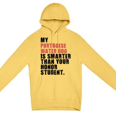 My Portugese Water Doggo Dog Is Smarter Adc096c Gift Premium Pullover Hoodie