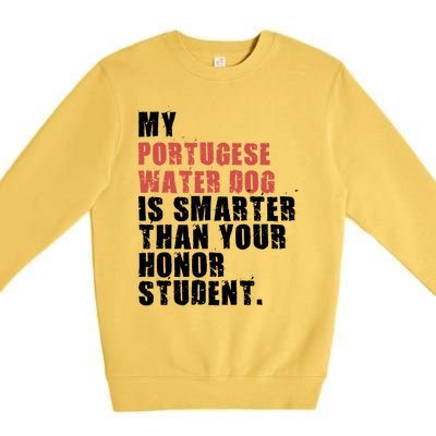 My Portugese Water Doggo Dog Is Smarter Adc096c Gift Premium Crewneck Sweatshirt