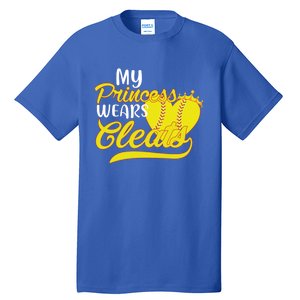 My Princess Wears Cleats Softball Dad Mom Baseball Player Great Gift Tall T-Shirt