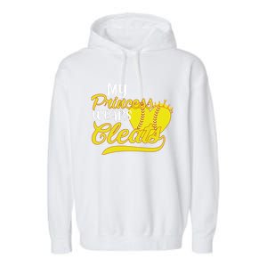 My Princess Wears Cleats Softball Dad Mom Baseball Player Great Gift Garment-Dyed Fleece Hoodie