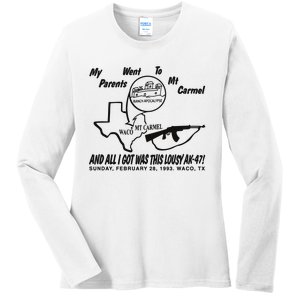 My Parents Went To Mt Carmel And All I Got Was This Lousy Ak47 Ladies Long Sleeve Shirt