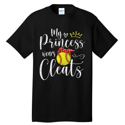 My Princess Wears Cleats Funny Baseball Softball Mothers Mom Tall T-Shirt