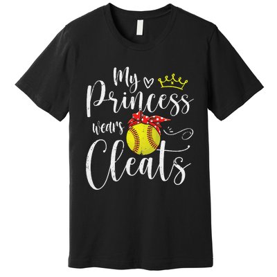 My Princess Wears Cleats Funny Baseball Softball Mothers Mom Premium T-Shirt