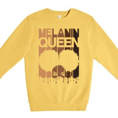 Melanin Queen Afro Dripping Black Educated Poppin Magic Gift Premium Crewneck Sweatshirt