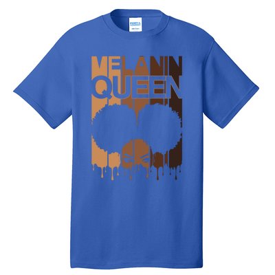 Melanin Queen Afro Dripping Black Educated Poppin Magic Gift Tall T-Shirt