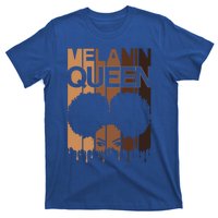 Melanin Queen Afro Dripping Black Educated Poppin Magic Cool Gift T-Shirt