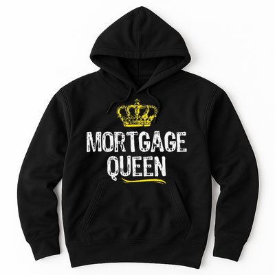 Mortgage Queen Broker Funny Cool Cute Gift Hoodie