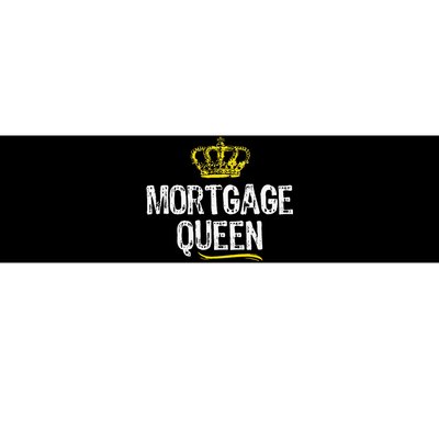 Mortgage Queen Broker Funny Cool Cute Gift Bumper Sticker