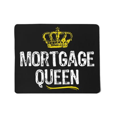 Mortgage Queen Broker Funny Cool Cute Gift Mousepad