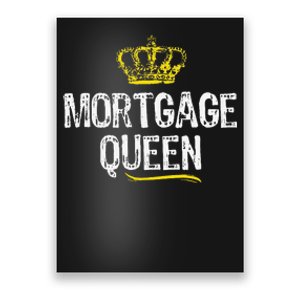 Mortgage Queen Broker Funny Cool Cute Gift Poster