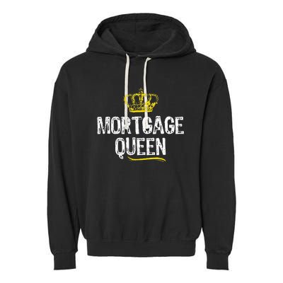 Mortgage Queen Broker Funny Cool Cute Gift Garment-Dyed Fleece Hoodie