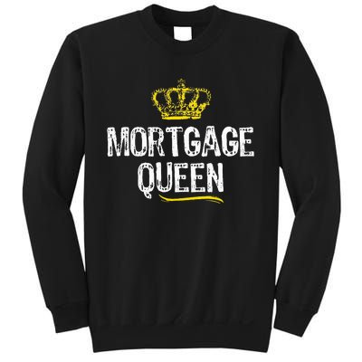 Mortgage Queen Broker Funny Cool Cute Gift Sweatshirt