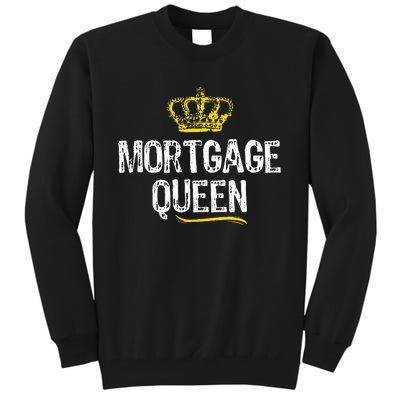 Mortgage Queen Broker Funny Cool Cute Gift Tall Sweatshirt