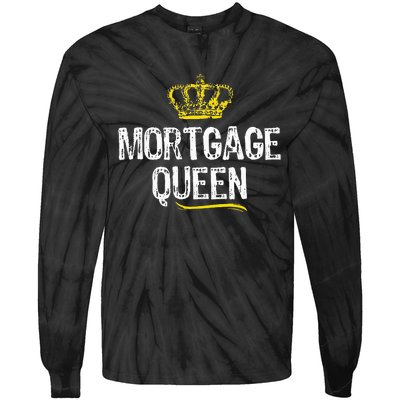 Mortgage Queen Broker Funny Cool Cute Gift Tie-Dye Long Sleeve Shirt