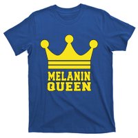 Melanin Queen Conscious Black Is Beautiful Gift Black Power Gift T-Shirt