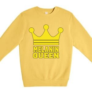 Melanin Queen Conscious Black Is Beautiful Gift Black Power Gift Premium Crewneck Sweatshirt