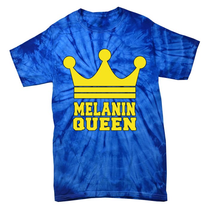 Melanin Queen Conscious Black Is Beautiful Gift Black Power Gift Tie-Dye T-Shirt