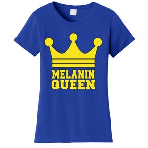 Melanin Queen Conscious Black Is Beautiful Gift Black Power Gift Women's T-Shirt