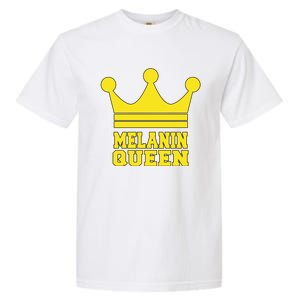 Melanin Queen Conscious Black Is Beautiful Gift Black Power Gift Garment-Dyed Heavyweight T-Shirt