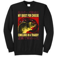 My Quest For Cheese Rat Sweatshirt