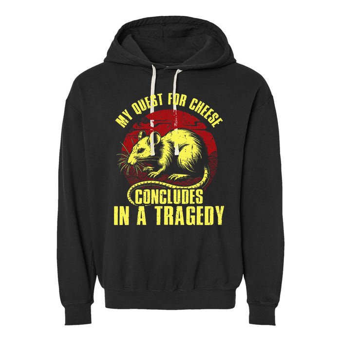 My Quest For Cheese Concludes In A Tragedy Garment-Dyed Fleece Hoodie