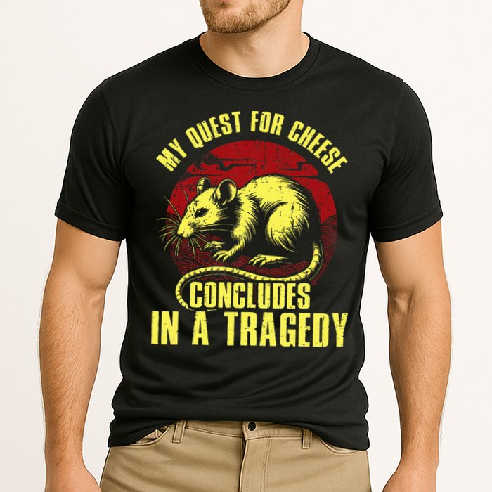 My Quest For Cheese Concludes In A Tragedy Performance Shirt