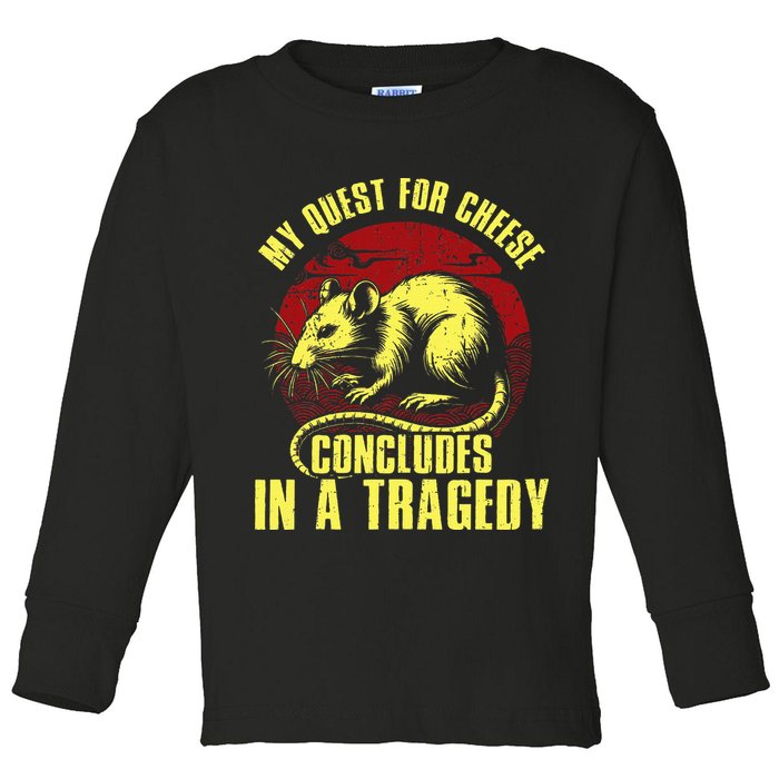 My Quest For Cheese Concludes In A Tragedy Toddler Long Sleeve Shirt