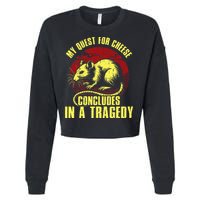 My Quest For Cheese Concludes In A Tragedy Cropped Pullover Crew