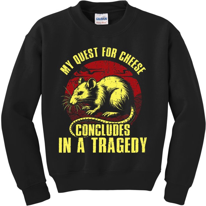 My Quest For Cheese Concludes In A Tragedy Kids Sweatshirt