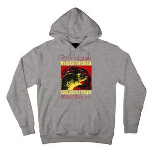 My Quest For Cheese Rat Tall Hoodie