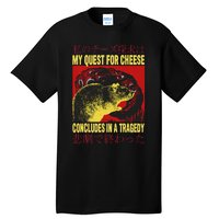 My Quest For Cheese Rat Tall T-Shirt