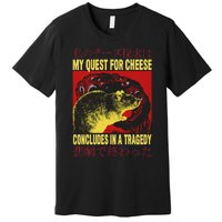 My Quest For Cheese Rat Premium T-Shirt