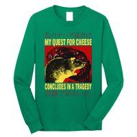 My Quest For Cheese Rat Long Sleeve Shirt