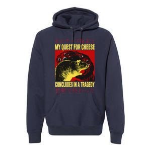 My Quest For Cheese Rat Premium Hoodie