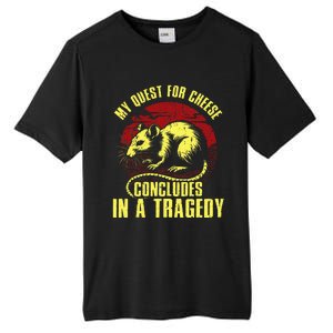 My Quest For Cheese Concludes In A Tragedy Rat Tall Fusion ChromaSoft Performance T-Shirt