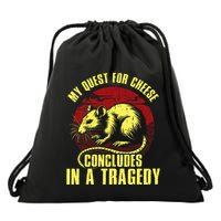My Quest For Cheese Concludes In A Tragedy Rat Drawstring Bag