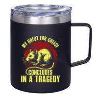 My Quest For Cheese Concludes In A Tragedy Rat 12oz Stainless Steel Coffee Mug