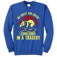 My Quest For Cheese Concludes In A Tragedy Rat Sweatshirt